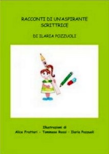 Il libro : "Racconti di un'aspirante scrittrice".